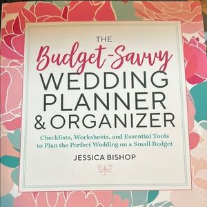 The Budget Savvy Wedding Planner & Organizer by Jessica Bishop